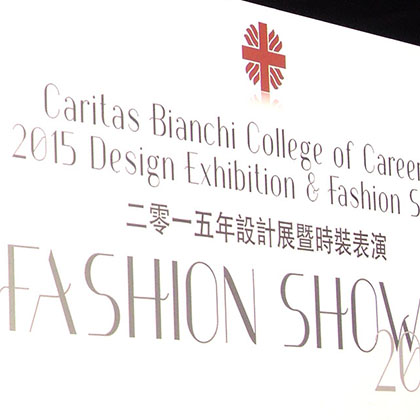 Caritas Bianchi College of Careers 2015 Design Exhibition & Fashion Show